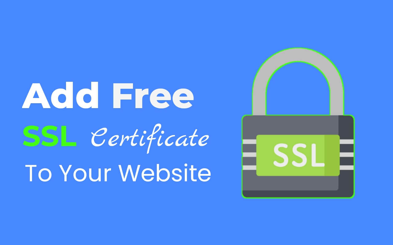 How to Get a Free SSL Certificate for Your Website in 2023