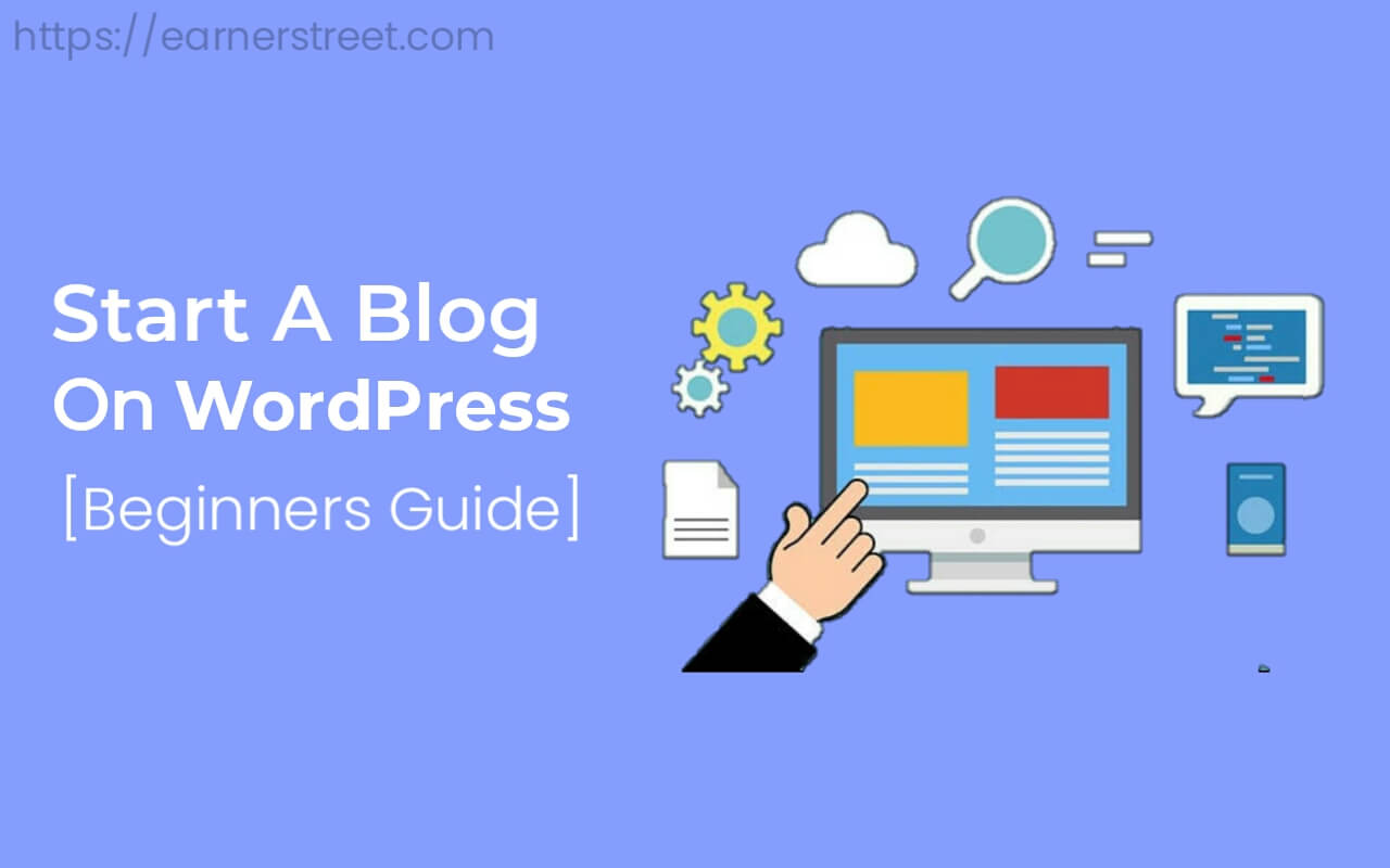 How to Start a WordPress Blog in 2022